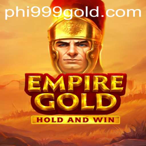 Exploring EmpireGold: A Journey Through Strategy and Adventure